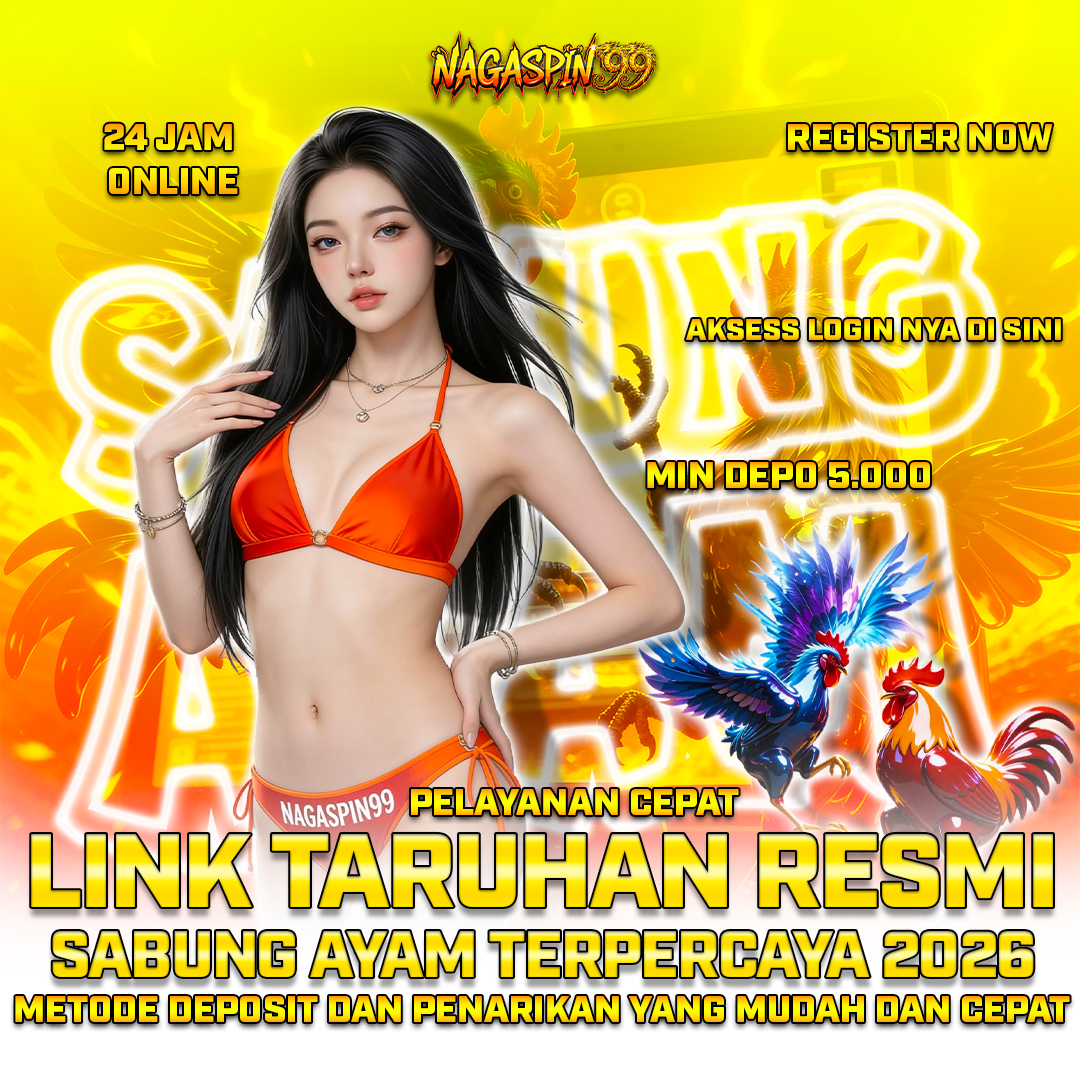 Nagaspin99: Link Taruhan Resmi Sabung Ayam Terpercaya